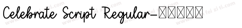 Celebrate Script Regular字体转换